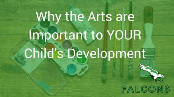Why the Arts are Important to YOUR Child's Development